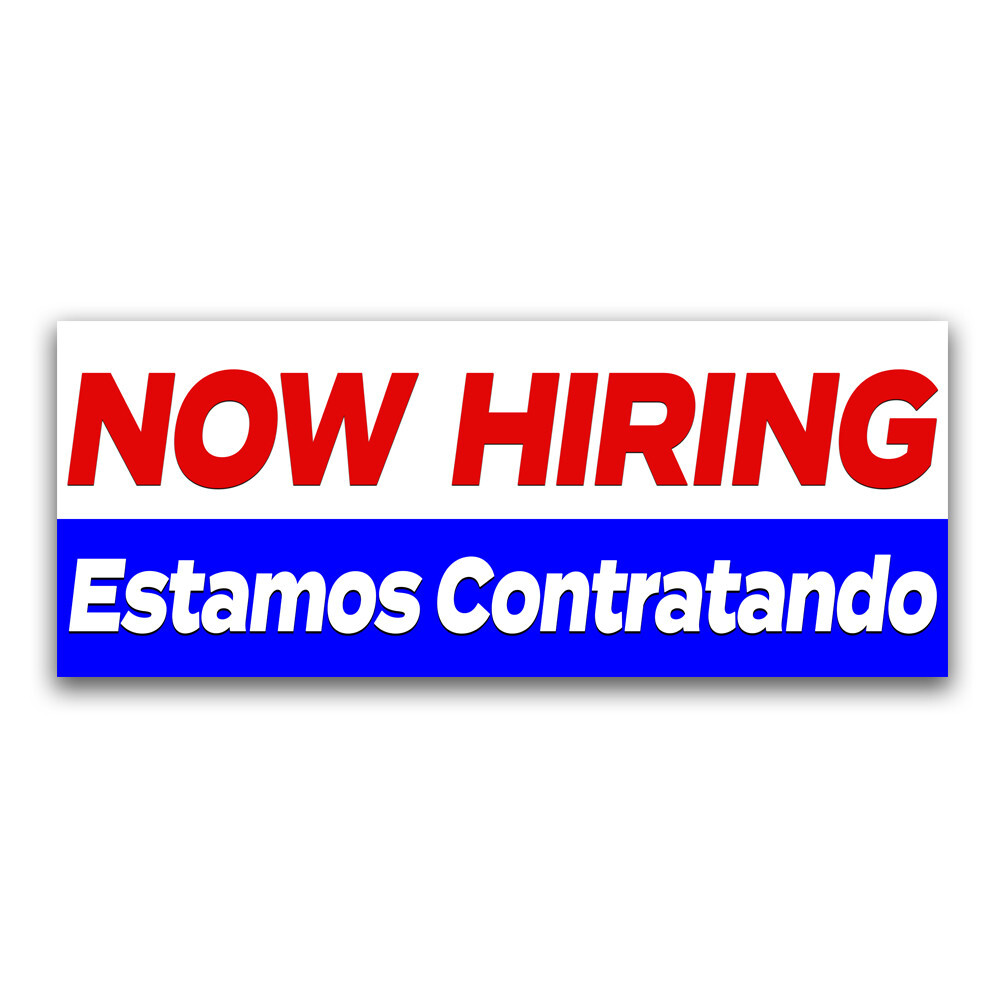 Now Hiring/Estamos Contratando Vinyl Banner with Optional Sizes (Made in the USA