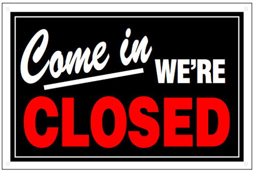 Funny/Gag/Joke/Humorous double-sided plastic OPEN/CLOSED Sign NEW!