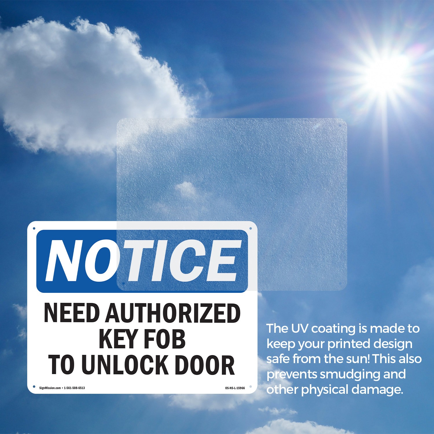 Need Authorized Key Fob To Unlock Door OSHA Notice Sign Or Decal – 5 or 10 Pack