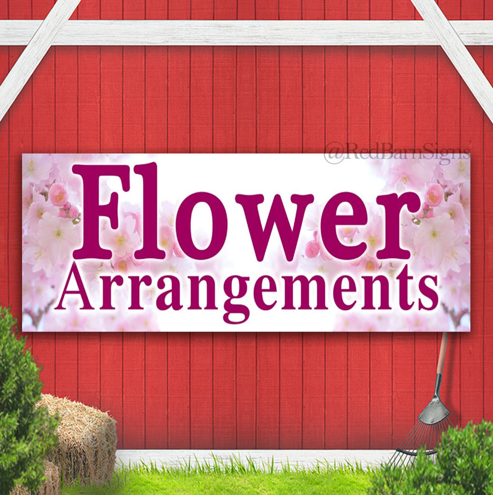 Flower Arrangements Indoor Outdoor Banner Sign with grommets
