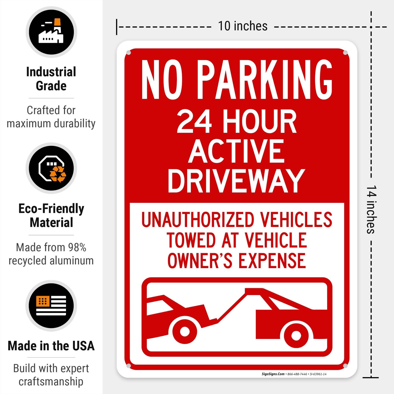 No Parking 24 Hour Active Driveway Unauthorized Vehicles Towed with Graphic