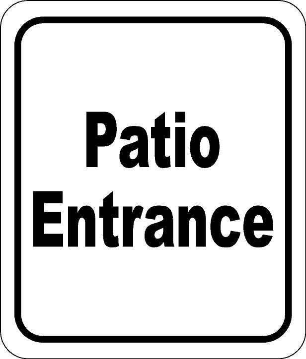 Patio entrance classic Aluminum Composite Sign