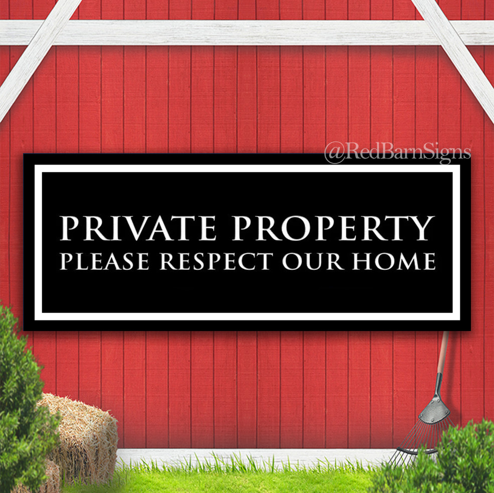 Private Property Please Respect Our Home Indoor Outdoor Banner Sign with grommet