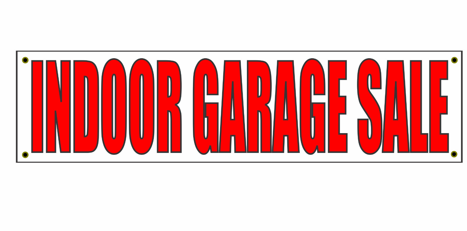 INDOOR GARAGE SALE Banner Sign 2×8