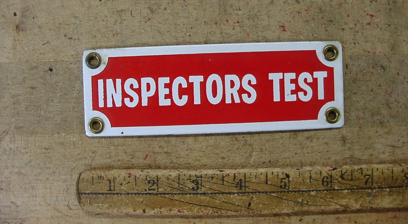 Vintage Small Porcelain Enamel Inspectors Test Sign,2″ X 6″,Excellent Condition