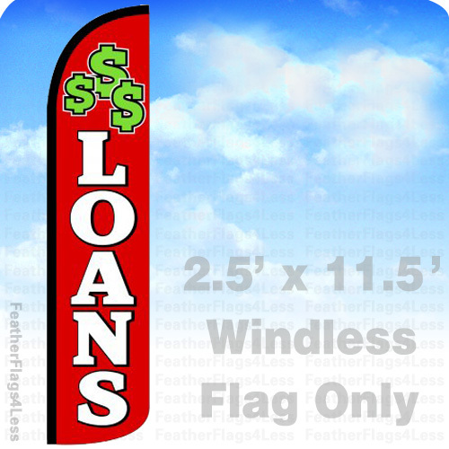 LOANS Windless Swooper Feather Flag Banner Sign 2.5×11.5′ – rz
