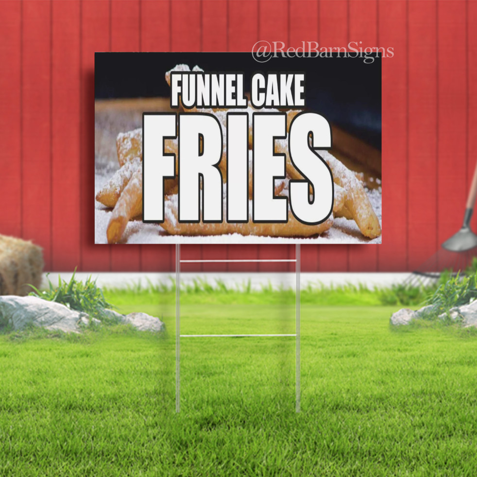 FUNNEL CAKE FRIES Advertising Yard Sign hot warm crisp delicious