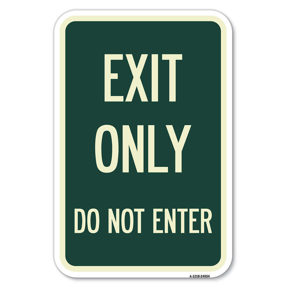 Exit Only Do Not Enter Heavy Gauge Aluminum Parking Sign Rust Proof
