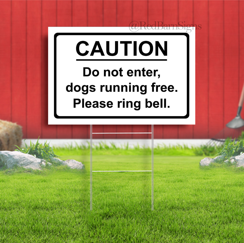 Caution Do Not Enter Dogs Running Free Yard Sign with metal stakes