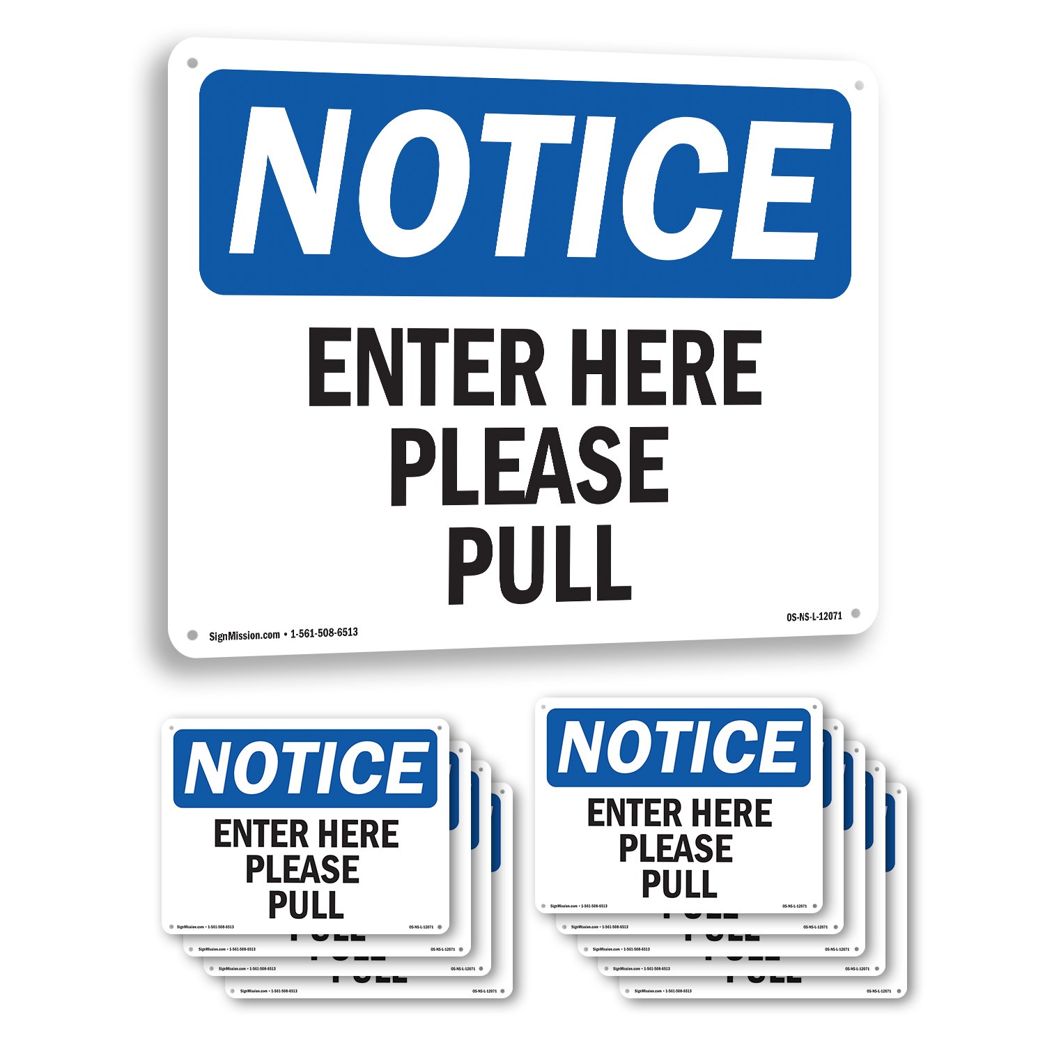 Enter Here Please Pull OSHA Notice Sign Metal, Plastic, Or Decal – 5 or 10 Pack