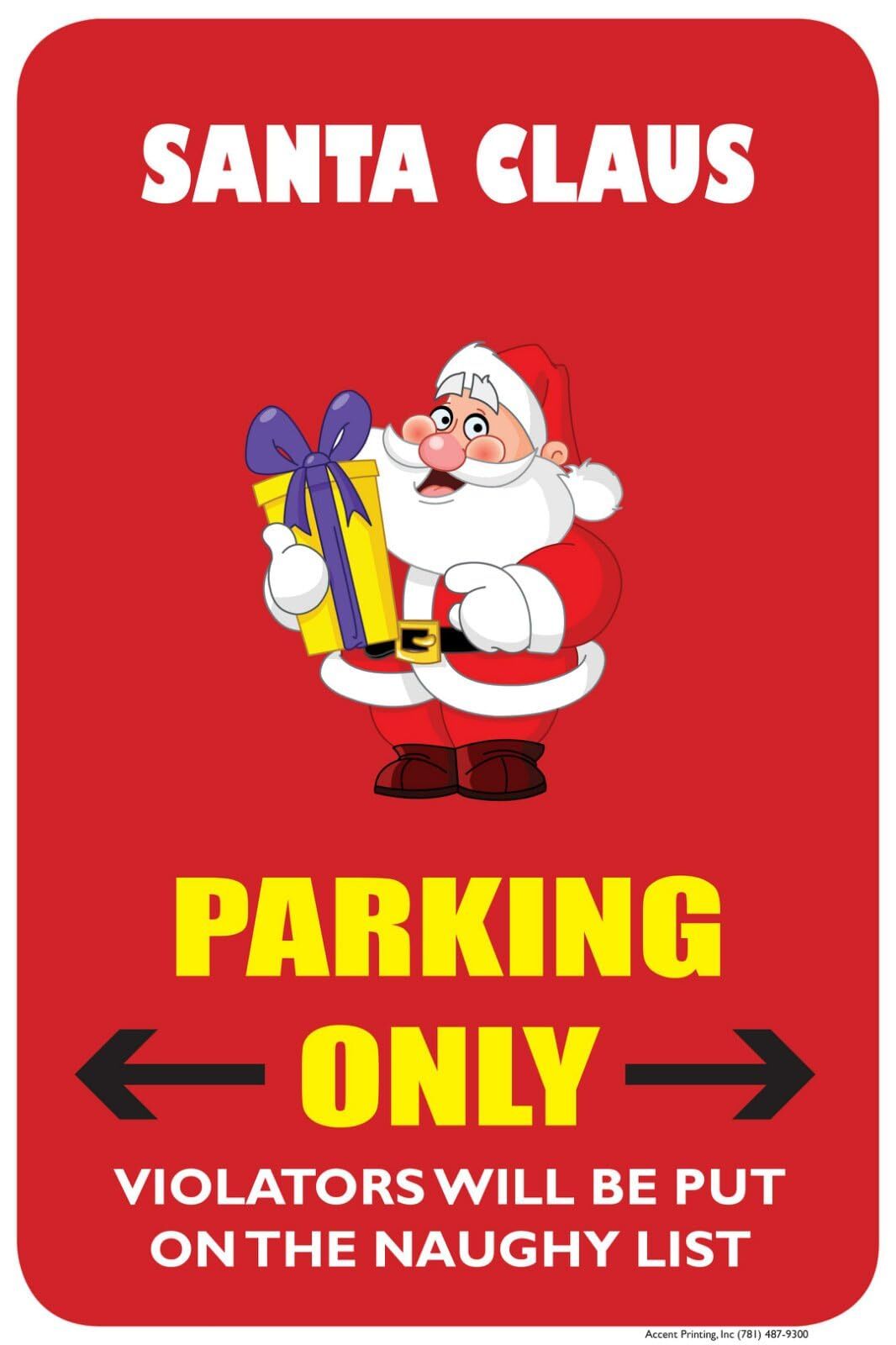 Santa Claus | Single-sided Parking Sign | 12″W x 18″H