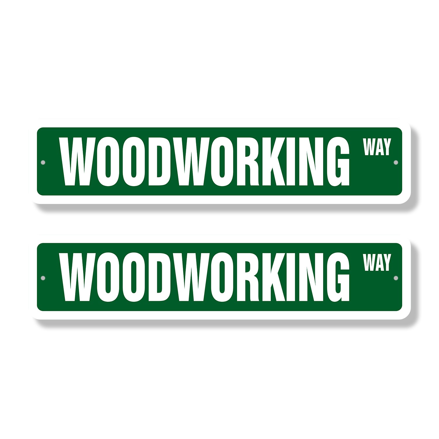 WOODWORKING Street Sign (2 Pack) carpenter carver cabinetmaker wood builder