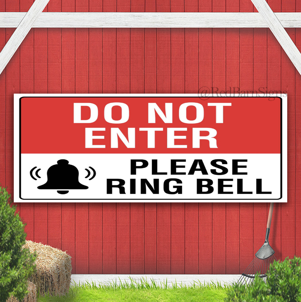 Do Not Enter Please Ring Bell Indoor Outdoor Banner Sign with grommets