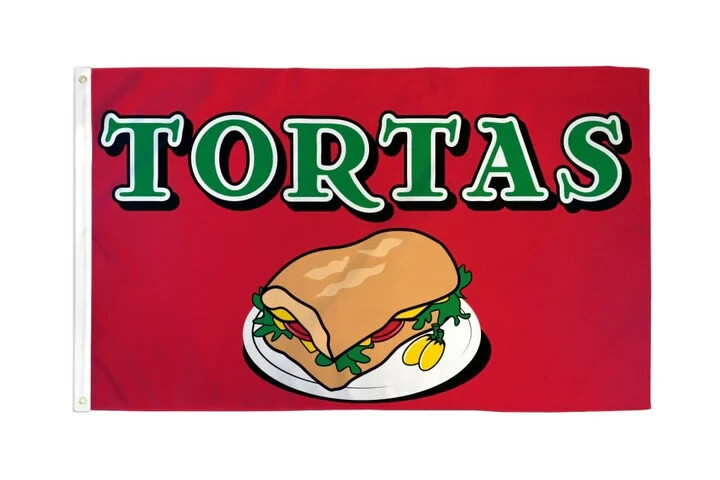 Tortas Flag 3x5ft Poly Business Flag Mexican Food Advertising Flag