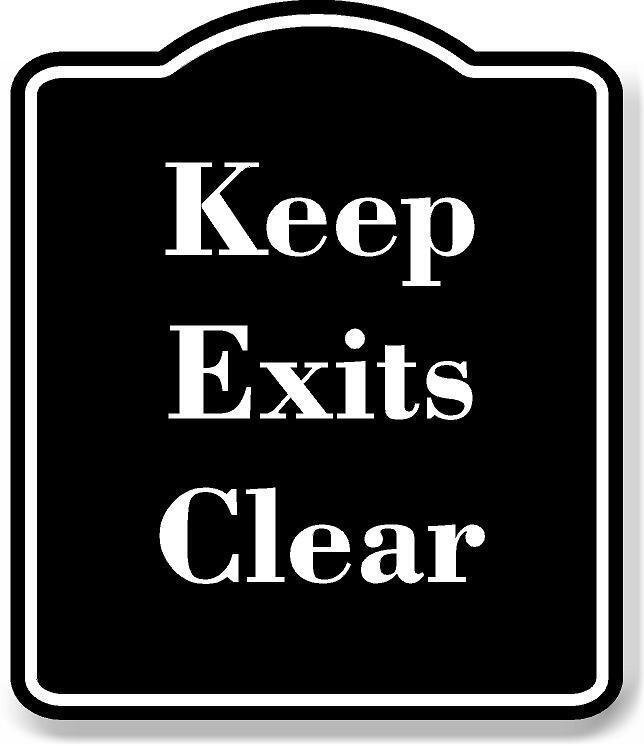 Keep Exits Clear BLACK Aluminum Composite Sign