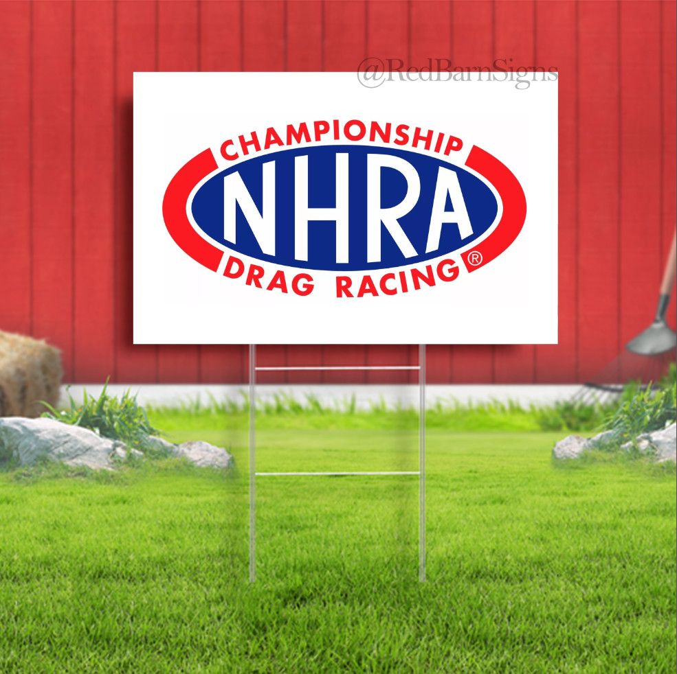 NHRA CHAMPIONSHIP DRAG RACING Indoor Outdoor Yard Sign with metal stakes