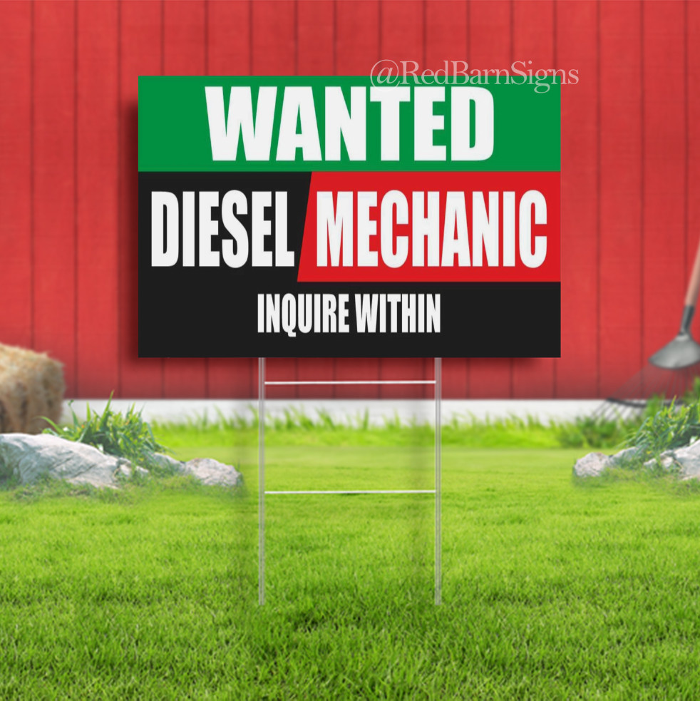 WANTED DIESEL MECHANIC INQUIRE WITHIN Employee Job Indoor Outdoor Yard Sign