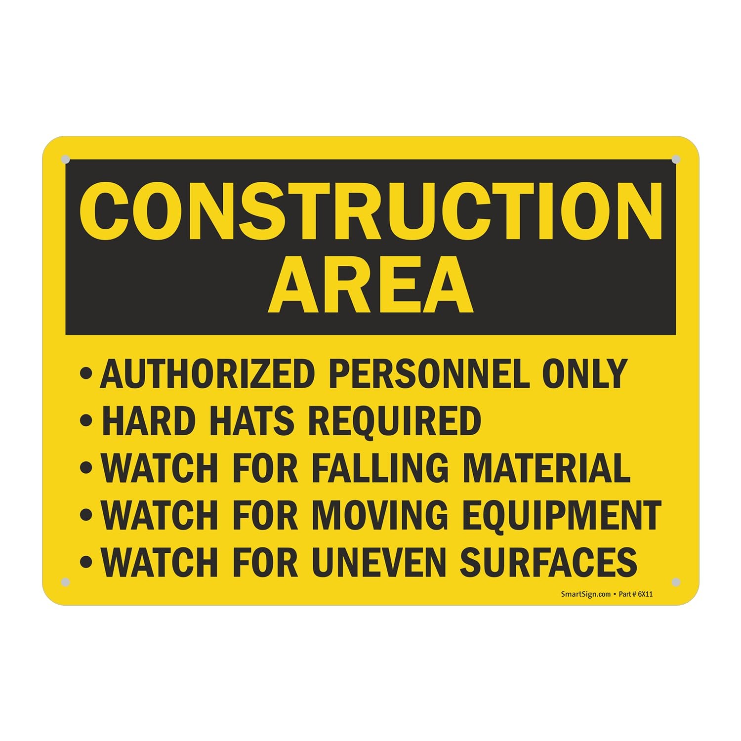 10×14 Inch Construction Area Authorized Personnel Only Hard Hats Required Sign