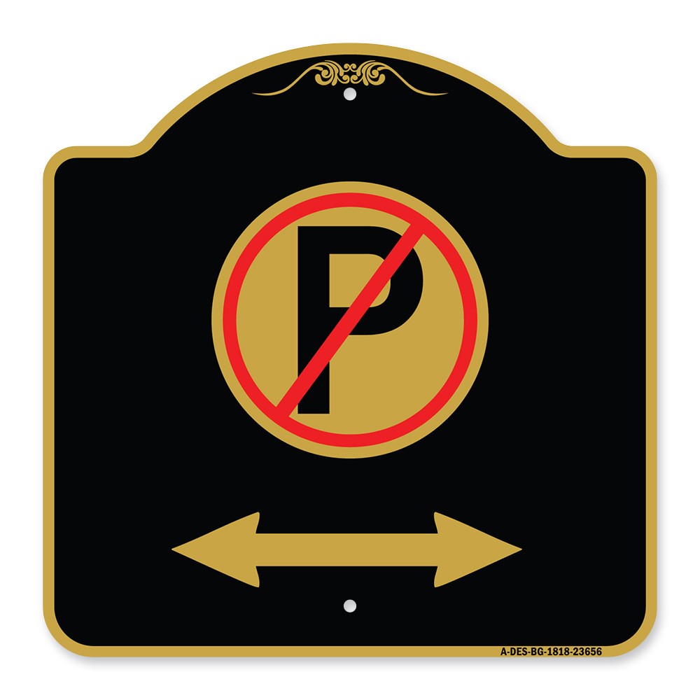 Designer Series – No Parking Symbol with Bidirectional Arrow Heavy Gauge Metal