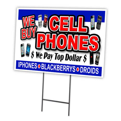We Buy Cell Phones Yard Sign & Stake outdoor plastic coroplast window