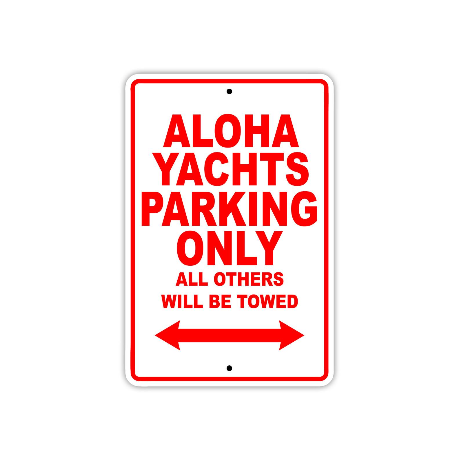 Aloha Yachts Parking Only Boat Ship Art Notice Decor Novelty Aluminum Metal Sign