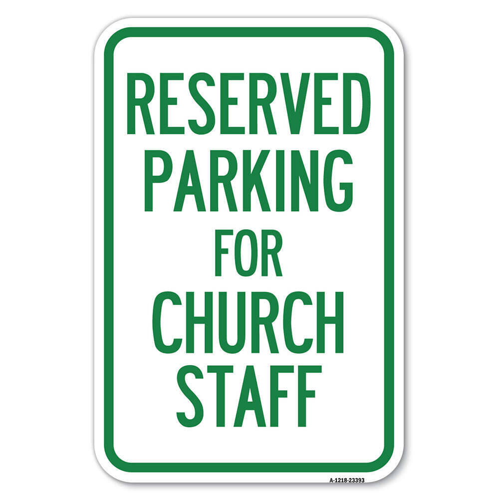 Parking Reserved for Church Staff Heavy Gauge Aluminum Parking Sign