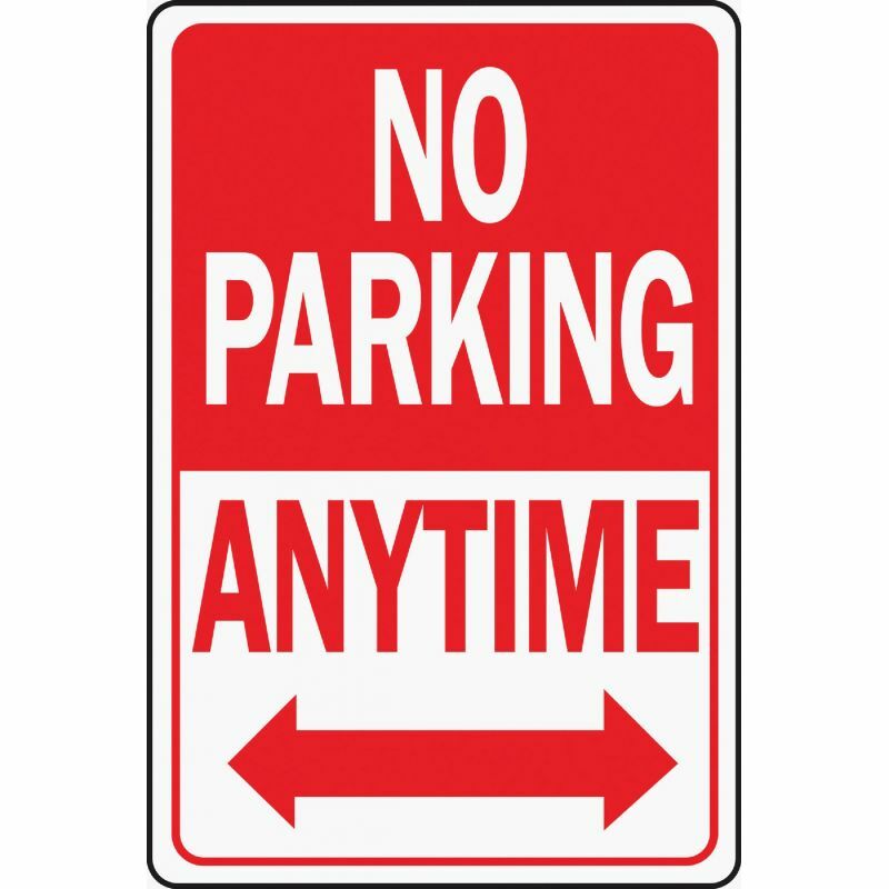 (6)-Hy-Ko Heavy-Duty 12 in. X 18 in. Aluminum Sign, No Parking Anytime. HW-1