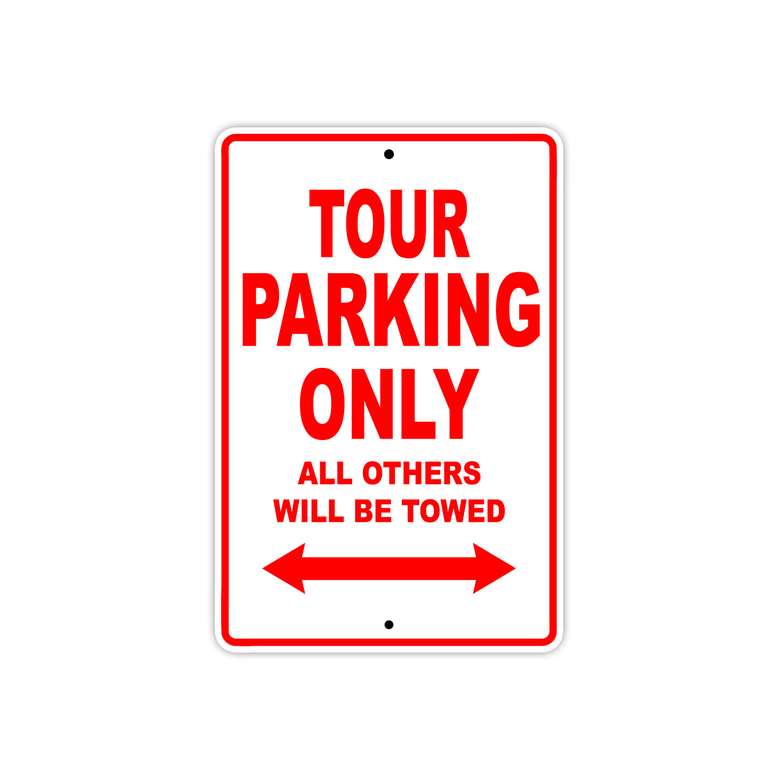 Tour Parking Only Towed Bus Car Bike Decor Novelty Notice Aluminum Metal Sign