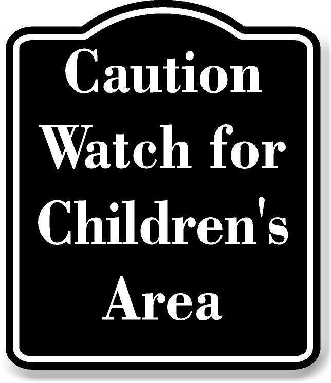 Caution Watch for Children’s Area BLACK Aluminum Composite Sign