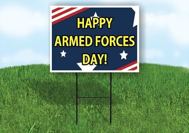 HAPPY ARMED FORCES DAY YELLOW LETTERS Yard Sign ROAD SIGN with Stand LAWN POSTER
