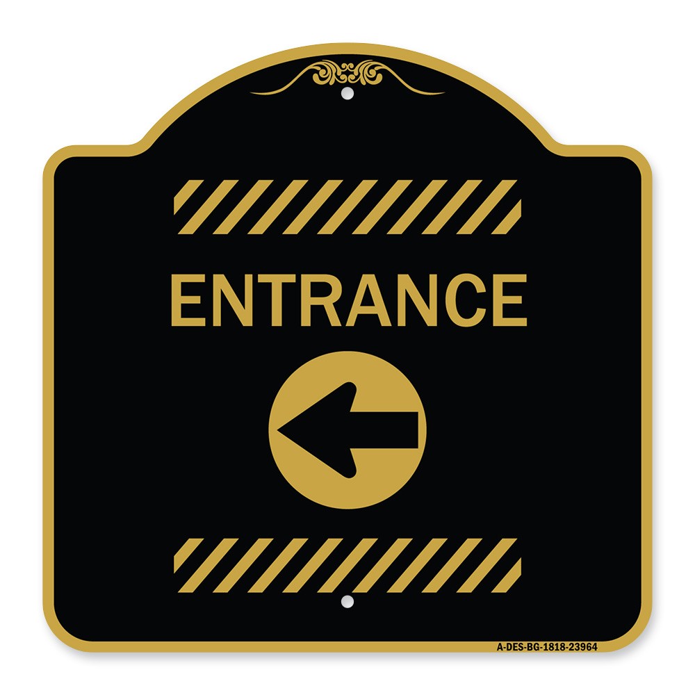 Designer Series – Entrance Left Arrow Heavy Gauge Aluminum Architectural Sign