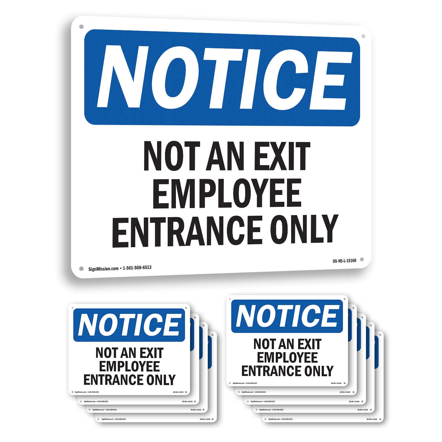 Not An Exit Employee Entrance Only OSHA Notice Sign Metal, Decal – 5 or 10 Pack