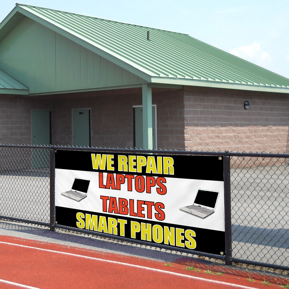 Vinyl Banner Multiple Sizes We Repair Laptops Tablets Smart Phones Retail