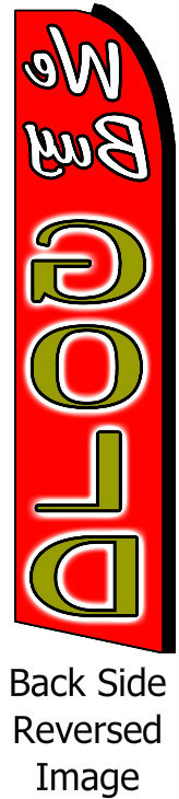 WE BUY GOLD FLUTTER FEATHER FLAG Vertical Advertising Sign Bow Banner Swooper