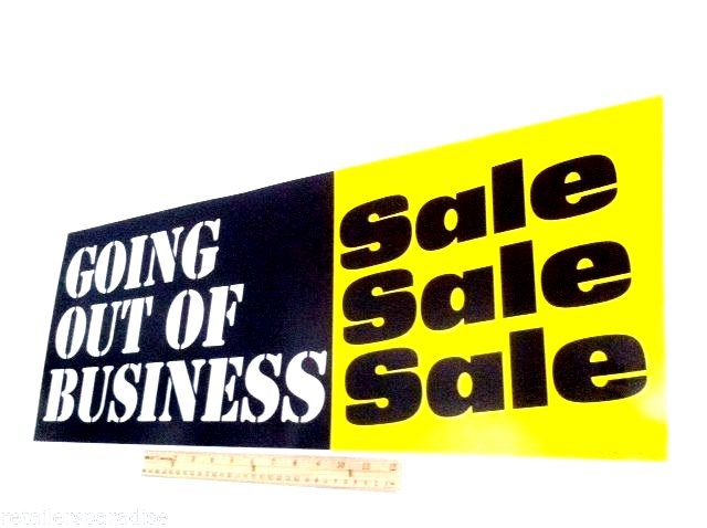 POPULAR GOING OUT OF BUSINESS SALE 28″ LONG STORE WINDOW AND WALL POSTER BANNER!