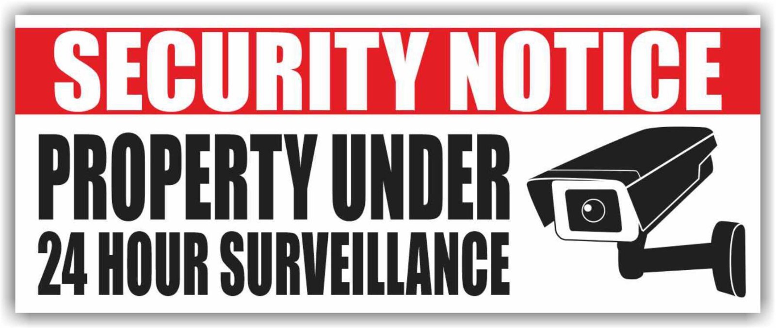 SECURITY NOTICE PROPERTY UNDER 24 HOUR SURVEILLANCE Banner Vinyl Mesh Sign