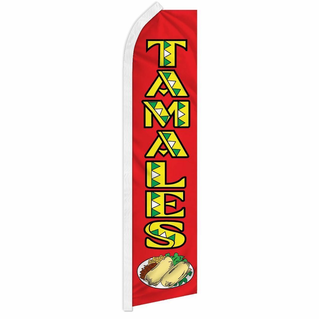 “TAMALES” advertising super flag swooper banner business sign Mexican food tamal