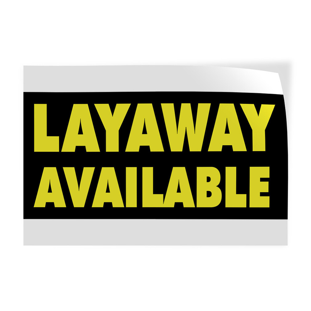 Decal Stickers Layaway Available Advertising Printing A Vinyl Store Sign Label