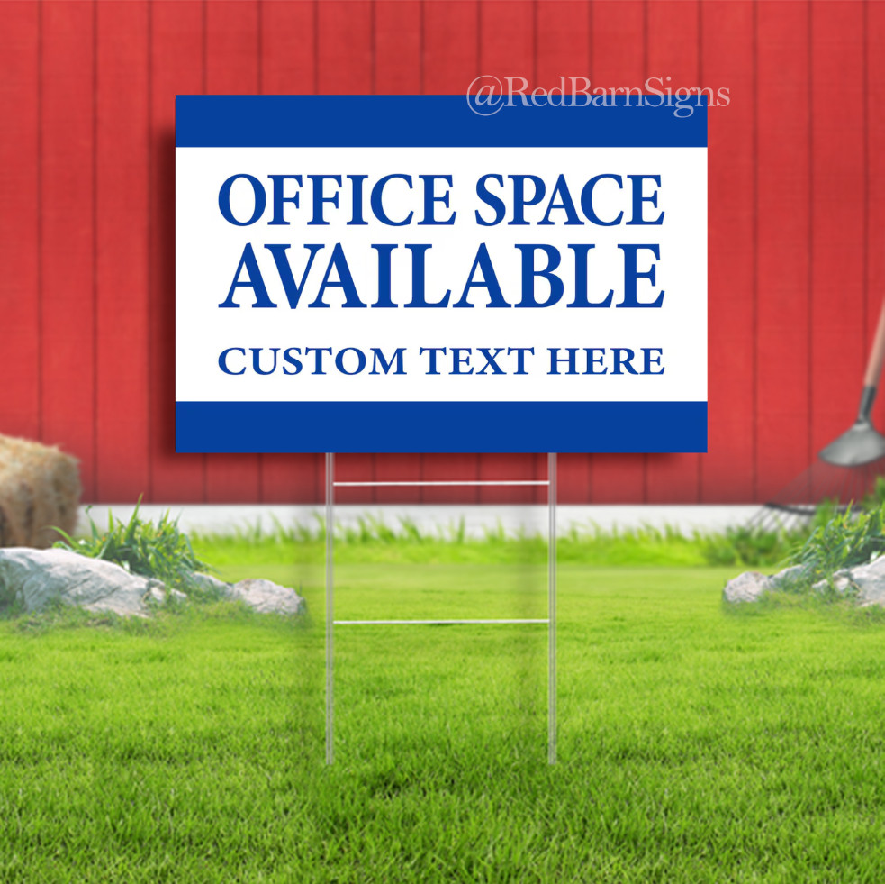 Office Space Available Custom Text Here Yard Sign with metal stakes