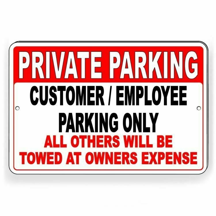 Private Parking Customers Employees Only Others Towed Metal Sign 3 SIZES SPK001
