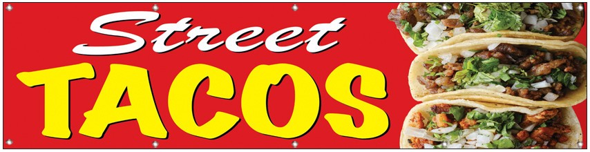 2×8 Ft STREET TACOS Polyester Fabric Banner Sign With Grommets rb
