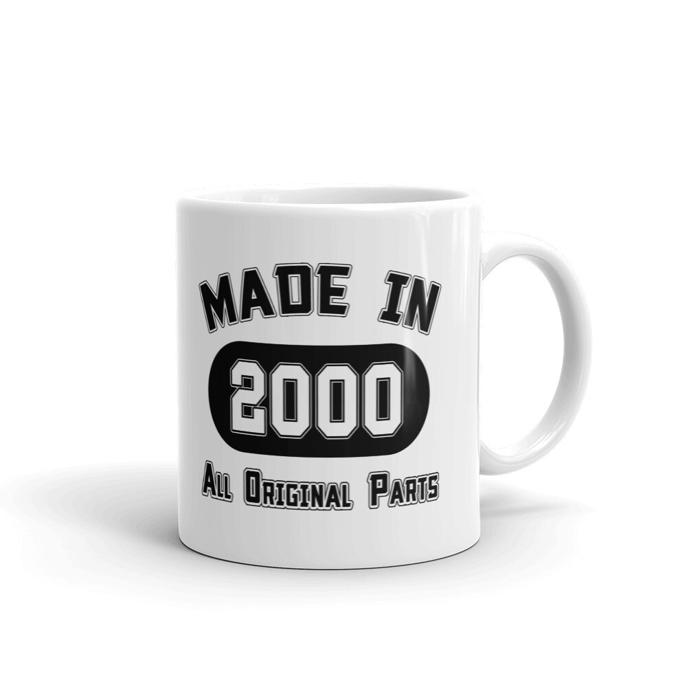 Made In 2000 All Original Parts Coffee Tea Ceramic Mug Office Work Cup Gift