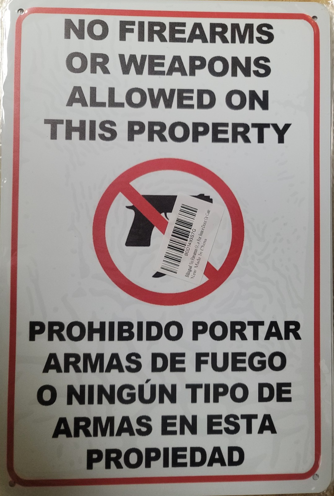No Firearms Or Weapons Allowed On This Property Metal 8×12 Sign Bi-Lingual