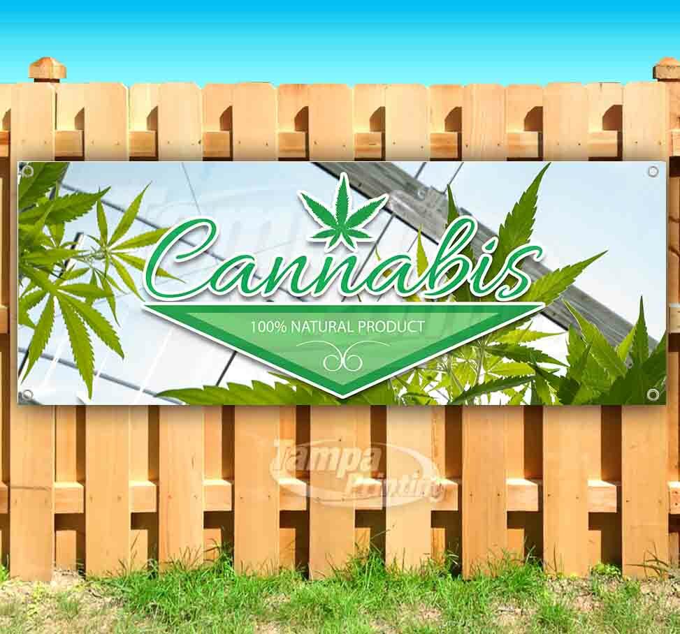 CANNABIS 100% NATURAL PRODUCT Advertising Vinyl Banner Flag Sign Many Sizes