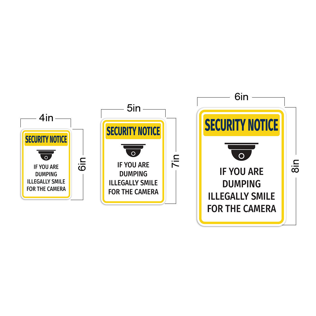 Portrait Round Plus Security Notice If You Are Dumping Illegally Smile For….