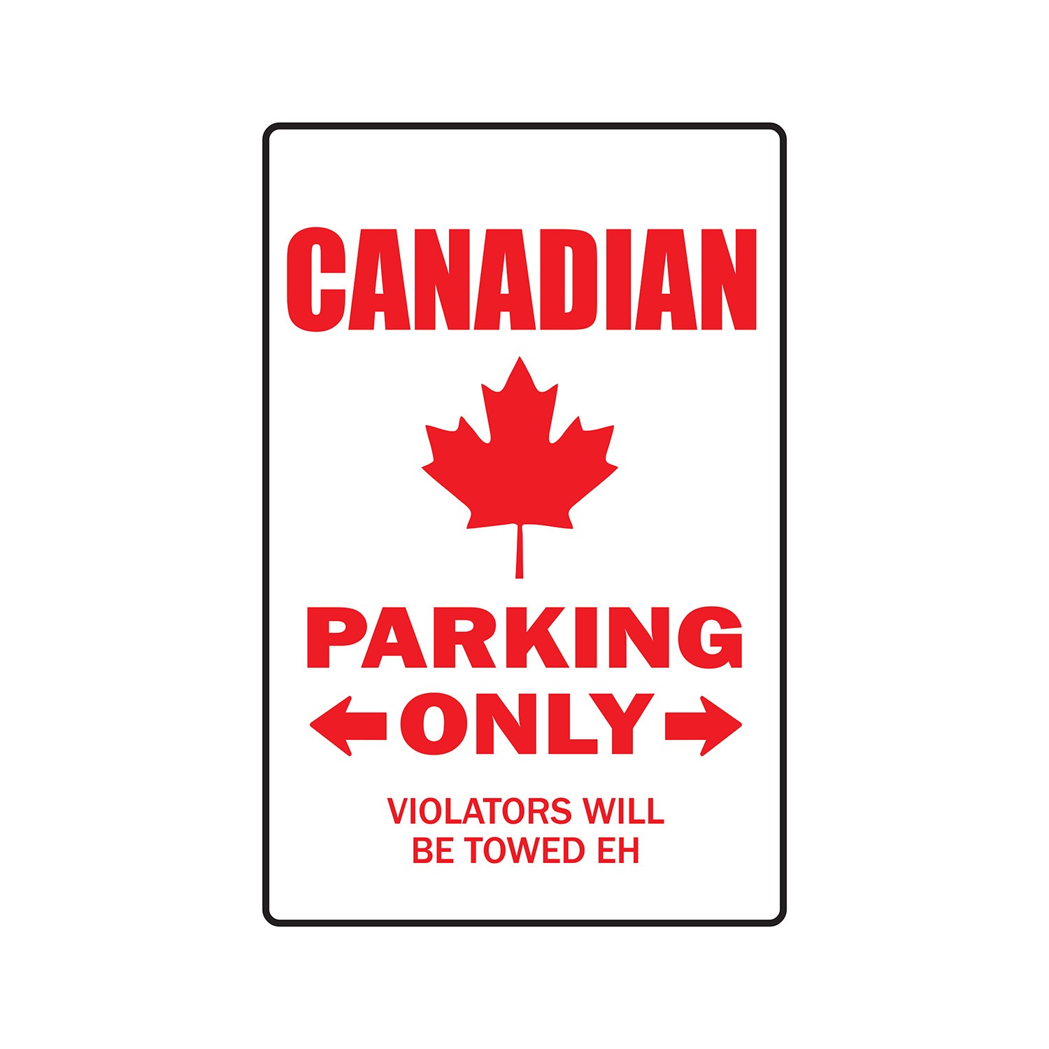 CANADIAN Sign Or Decals parking canada flag maple leaf hockey Canadien