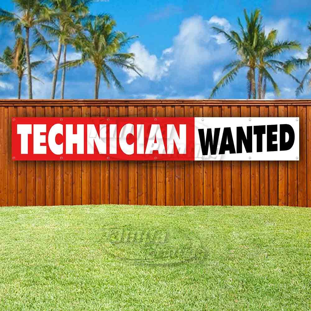 TECHNICIAN WANTED Advertising Vinyl Banner Flag Sign LARGE HUGE SIZES XL00269