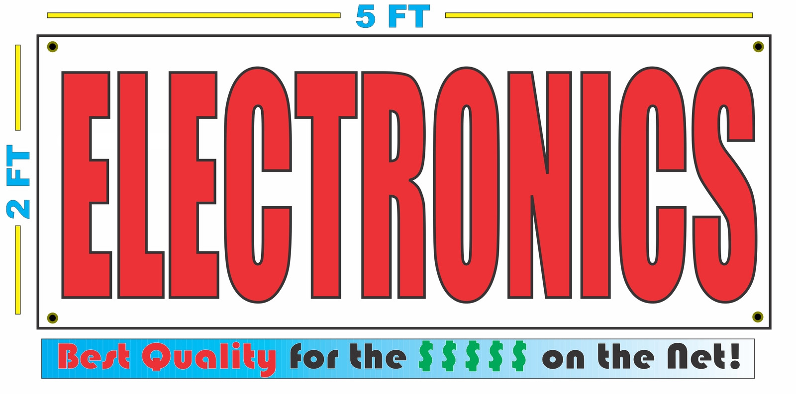 ELECTRONICS Banner Sign NEW Larger Size Best Quality for The $$$