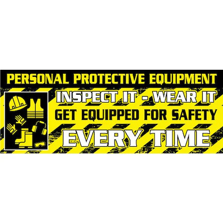 VISUAL WORKPLACE 60-45-3696-PP761 Safety Banner, 13 oz., 3ft.x8ft., PPE Inspect