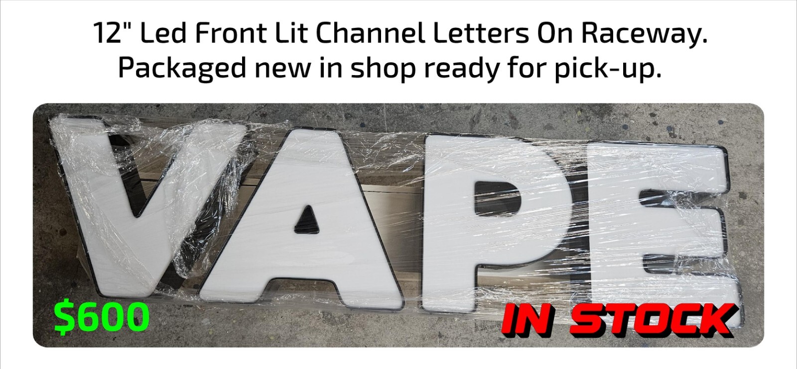 Illuminated Channel “VAPE” Letter Sign